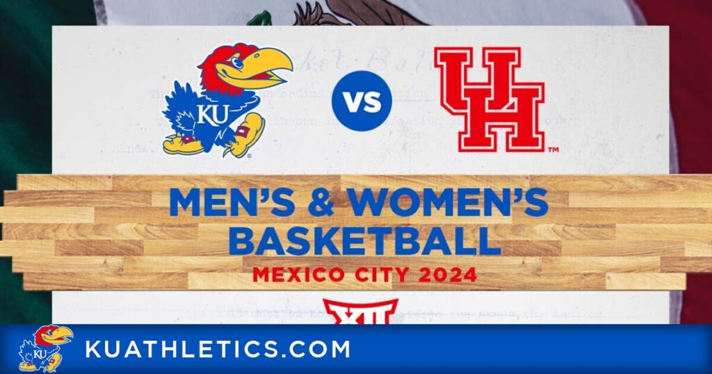 🏀 Kansas and Houston Men’s & Women’s Basketball to Tip Off Big 12 Mexico in 2024 – Kansas Jayhawks